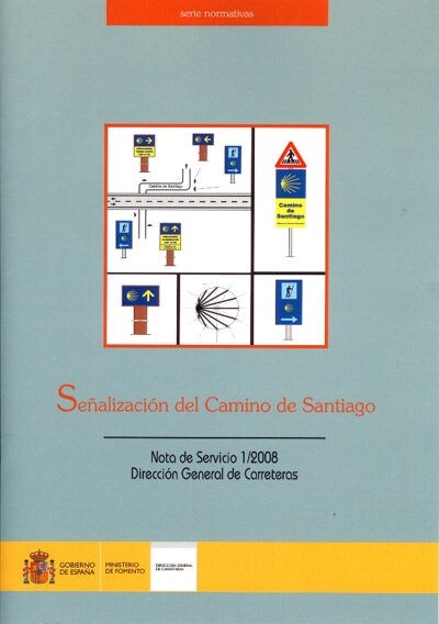 SENALIZACION DEL CAMINO DE SANTIAGO. NOTA DE SERVICIO 1/2008 (Book)