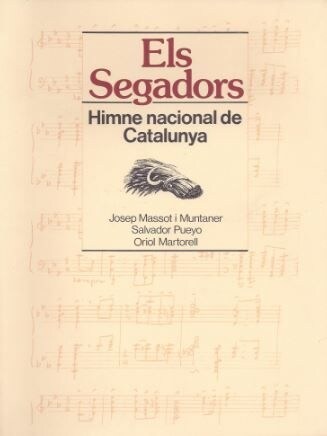 SEGADORS. HIMNE NACIONAL DE CATALUNYA/ELS (Book)