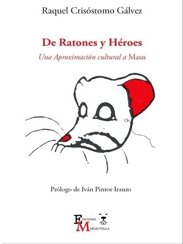 DE RATONES Y HEROES (Paperback)