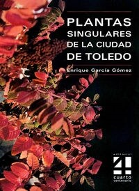 PLANTAS SINGULARES DE LA CIUDAD DE TOLEDO (Paperback)