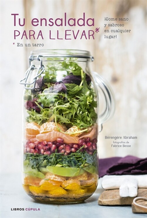 TU ENSALADA PARA LLEVAR (Book)