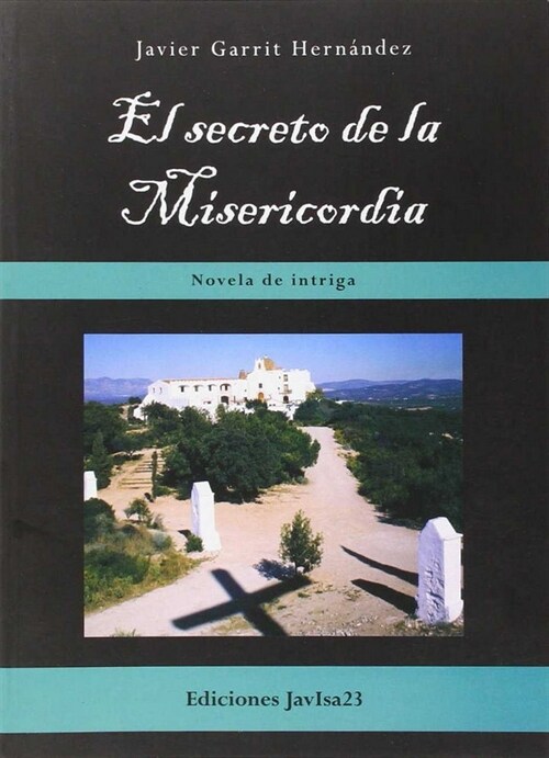 EL SECRETO DE AL MISERICORDIA (Paperback)