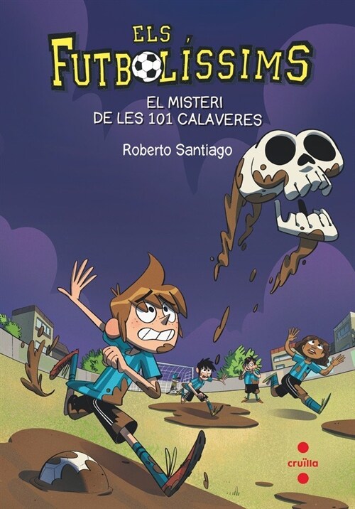 FUTBOLISSIMS 15 EL MISTERI DE LES 101 CALAVERES (Paperback)