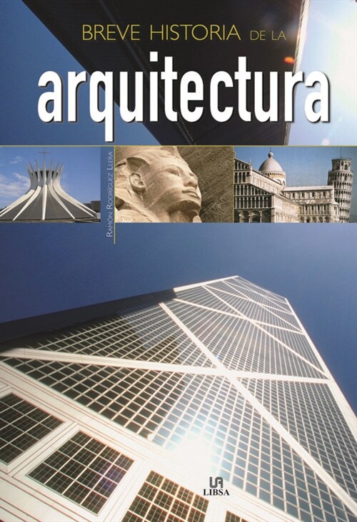 BREVE HISTORIA DE LA ARQUITECTURA (Book)