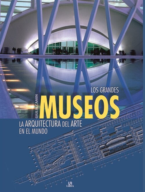 GRANDES MUSEOS,LOS (Hardcover)