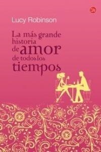 MAS GRANDE HISTORIA DE AMOR DE TODOS LOS TIEMPOS FG PDL (Paperback)