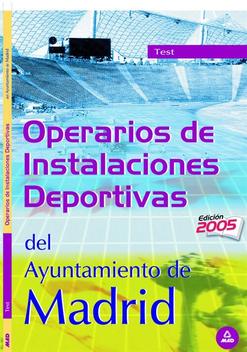 OPERARIOS DE INSTALACIONES DEPORTIVAS, AYUNTAMIENTO DE MADRI (Book)
