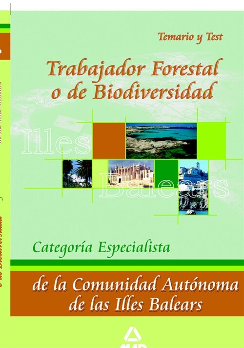 TRABAJADOR FORESTAL O DE BIODIVERSIDAD. CATEGORIA ESPECIALIS (Book)