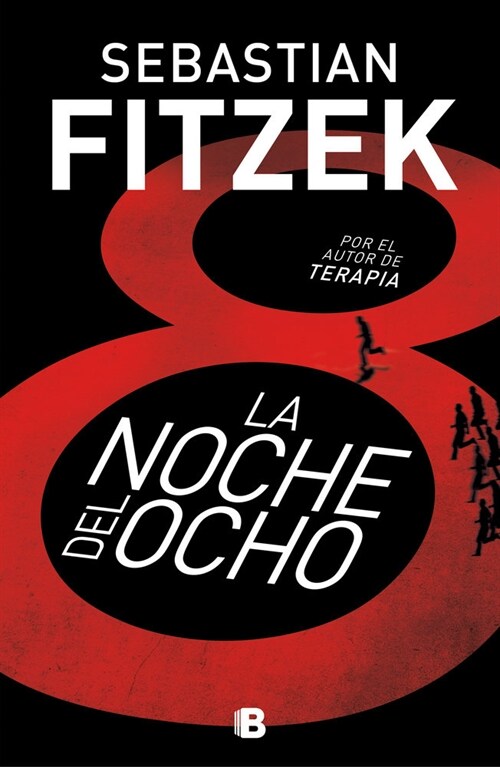 LA NOCHE DEL OCHO (Paperback)