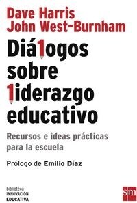 DIALOGOS SOBRE LIDERAZGO EDUCATIVO RECURSOS E IDEAS PRACTIC (Book)