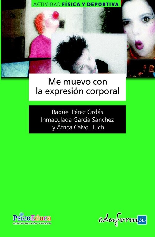 ME MUEVO CON LA EXPRESION CORPORAL (Other Book Format)