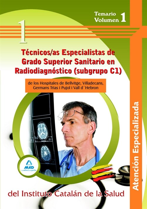TECNICOS/AS ESPECIALISTAS DE GRADO SUPERIOR SANITARIO EN RA (Book)