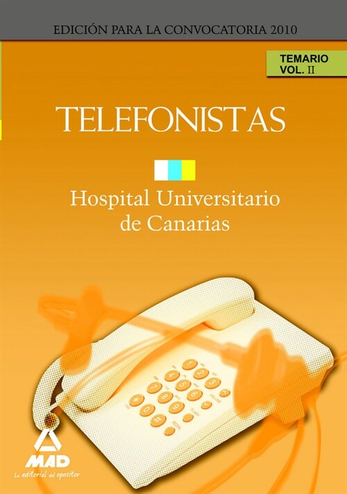 TELEFONISTAS DEL HOPITAL UNIVERSITARIO DE CANARIAS. TEMARIO. (Book)