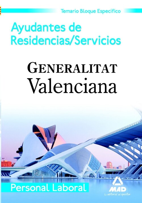 AYUDANTE DE RESIDENCIAS/SERVICIOS. PERSONAL LABORAL DE LA GE (Book)