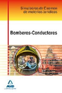BOMBEROS CONDUCTORES SIMULACROS EXAMEN MATERIAS JURIDICAS (Paperback)