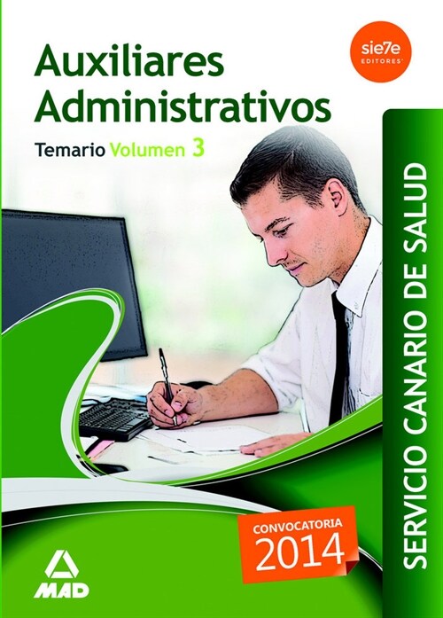 AUXILIARES ADMINISTRATIVOS DEL SERVICIO CANARIO DE SALUD. TE (Paperback)