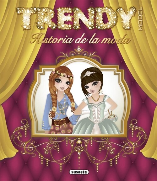 TRENDY MODEL HISTORIA DE LA MODA (Book)