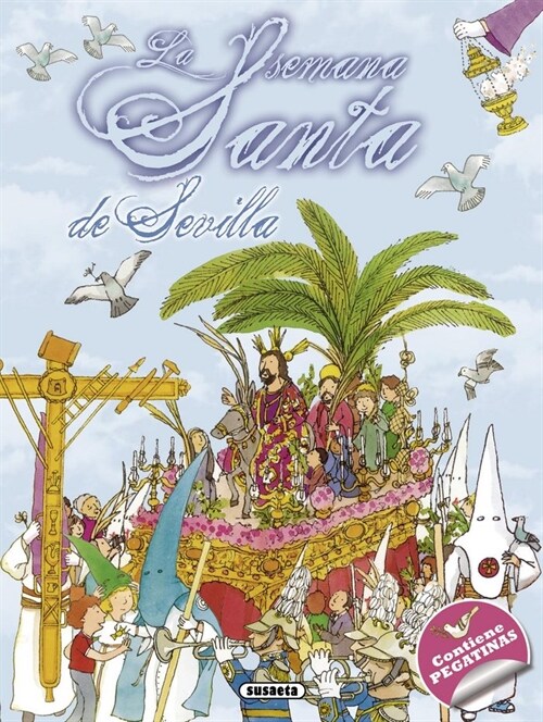 SEMANA SANTA DE SEVILLA CON PEGATINAS,LA (Book)