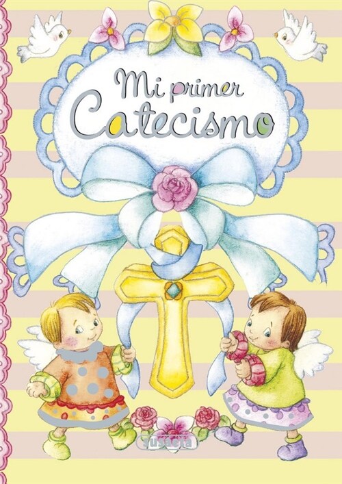 MI PRIMER CATECISMO (Book)