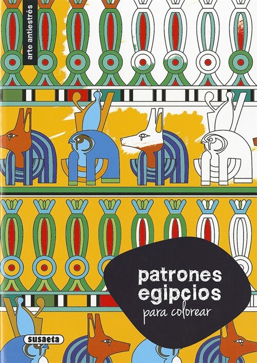 PATRONES EGIPCIOS PARA COLOREAR (Book)