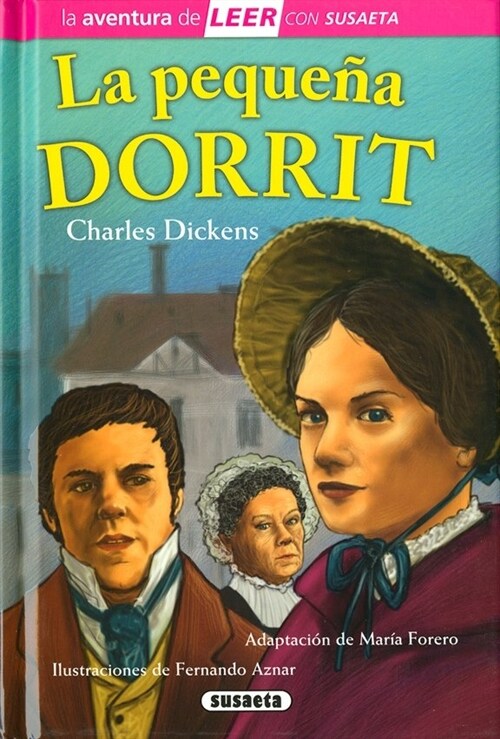 La Peque? Dorrit: Leer Con Susaeta - Nivel 3 (Hardcover)