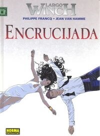 LARGO WINCH 19 ENCRUCIJADA (Hardcover)