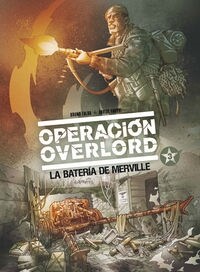 OPERACION OVERLORD 3 LA BATERIA DE MERVILLE (Book)
