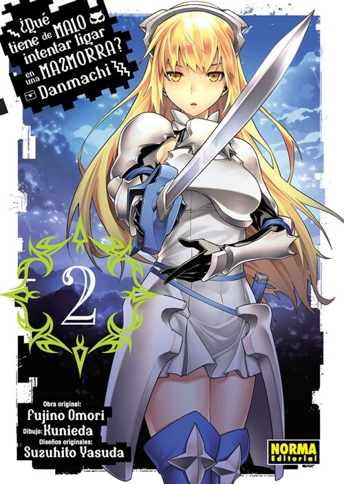 DANMACHI 2 QUE TIENE DE MALO INTENTAR LIGAR EN UNA MAZMORRA (Paperback)