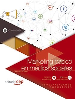 MARKETING BASICO EN MEDIOS SOCIALES (COMM045PO). ESPECIALIDA (Paperback)