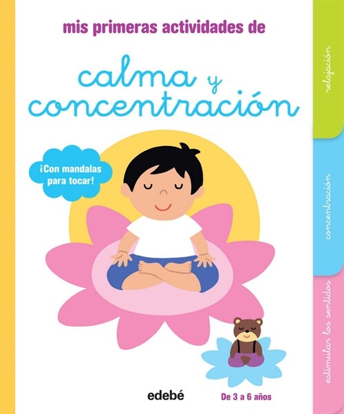 MIS PRIMERAS ACTIVIDADES DE CALMA Y CONCENTRACION (Book)