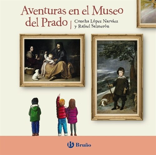AVENTURAS EN EL MUSEO DEL PRADO (Hardcover)
