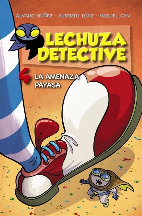LECHUZA DETECTIVE 4 LA AMENAZA PAYASA (Book)