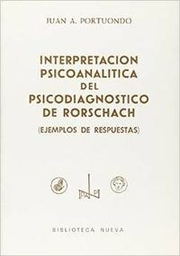 INTERPRETACION PSICOANALITA DEL PSICODIAGNOSTICO RORSCHAC (Paperback)