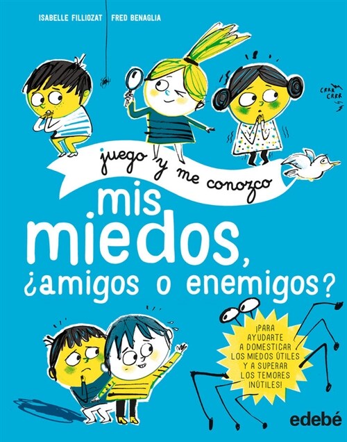 MIS MIEDOS AMIGOS O ENEMIGOS (Paperback)