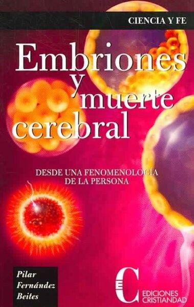 EMBRIONES Y MUERTE CEREBRAL (Book)