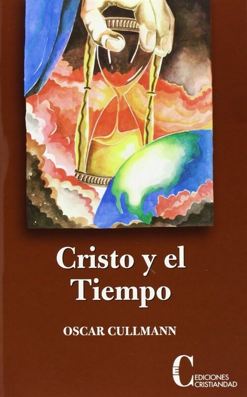 CRISTO Y EL TIEMPO (Book)