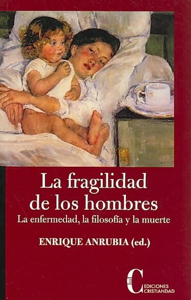 FRAGILIDAD DE LOS HOMBRES,LA (Book)