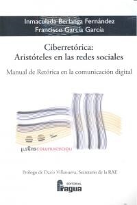 CIBERRETORICA ARISTOTELES EN LAS REDES SOCIALES (Book)