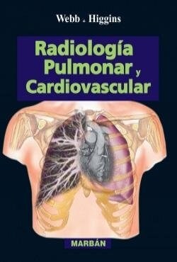 RADIOLOGIA PULMONAR Y CARDIOVASCULAR (Book)