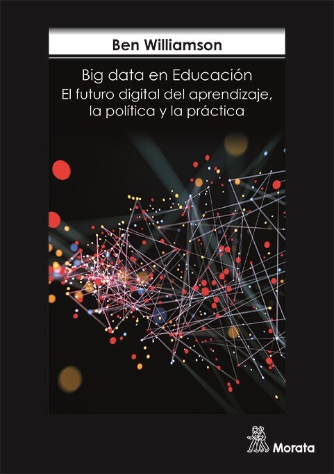 BIG DATA EN LA EDUCACION EL FUTURO DIGITAL DEL APRENDIZAJ (Book)