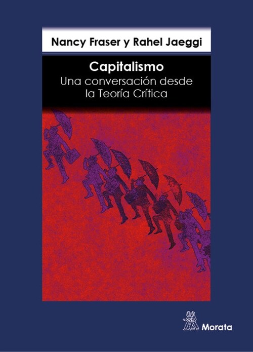 CAPITALISMO. UNA CONVERSACION DESDE LA TEORIA CRITICA (Other Book Format)