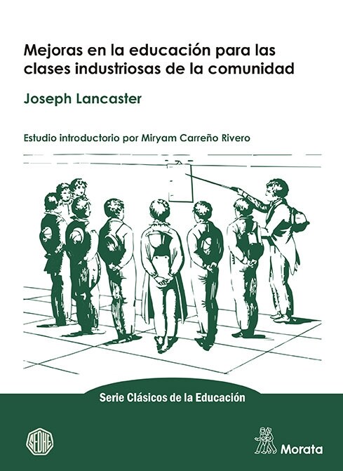 MEJORAS EN LA EDUCACION PARA LAS CLASES INDUSTRIOSAS DE LA C (Other Book Format)