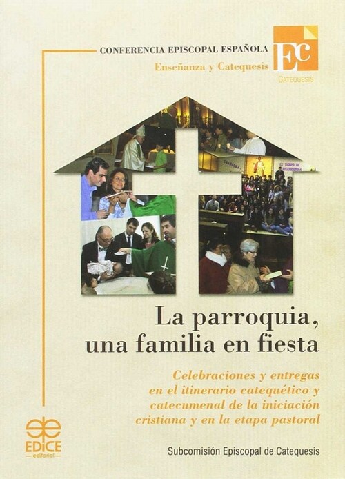 PARROQUIA UNA FAMILIA EN FIESTA, LA (Book)