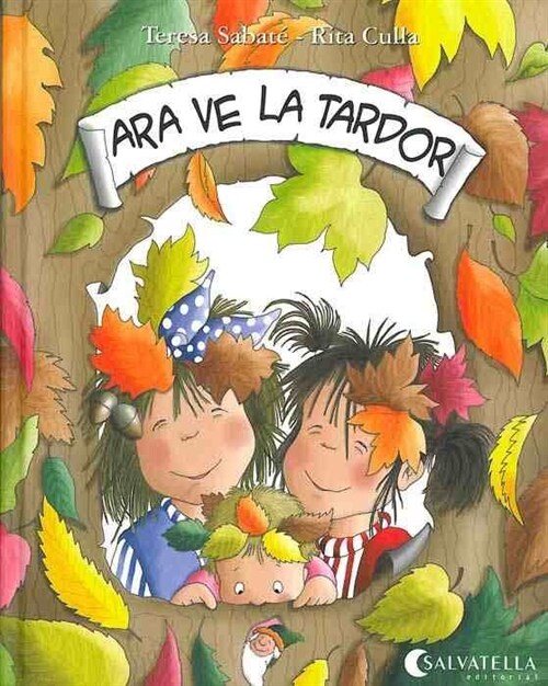 ARA VE LA TARDOR (Book)