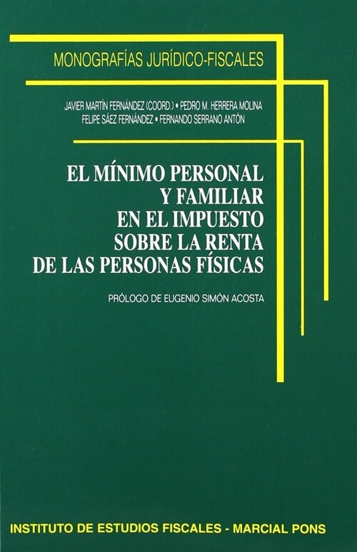 EL MINIMO PERSONAL Y FAMILIAR EN EL IMPUESTO SOBRE LA RENTA (Paperback)