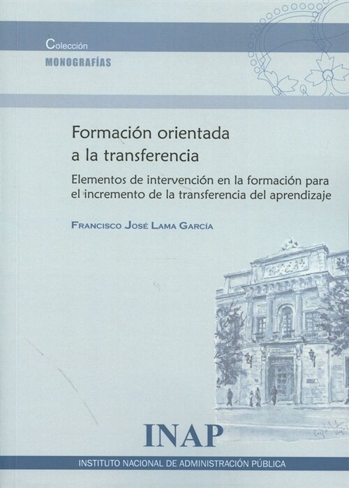 FORMACION ORIENTADA A LA TRASFERENCIA (Paperback)