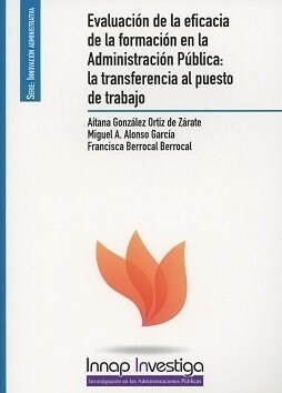 EVALUACION DE LA EFICACIA EN LA ADMINISTRACION PUBLICA (Paperback)