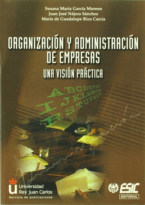 ORGANIZACION Y ADMINISTRACION DE EMPRESAS (Paperback)