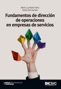 FUNDAMENTOS DE DIRECCION DE OPERACIONES EN EMPRESAS DE SERVI (Book)