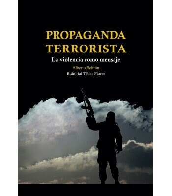 PROPAGANDA TERRORISTA (Paperback)